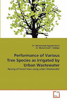 Paperback Performance of Various Tree Species as Irrigated by Urban Wastewater Book