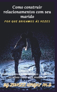 Paperback Como construir relacionamentos com seu marido [Portuguese] Book