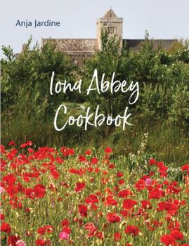 Paperback Iona Abbey Cookbook Book