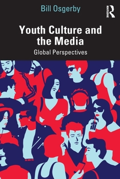 Paperback Youth Culture and the Media: Global Perspectives Book