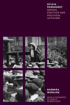 Paperback Sylvia Pankhurst: Sexual Politics and Political Activism Book
