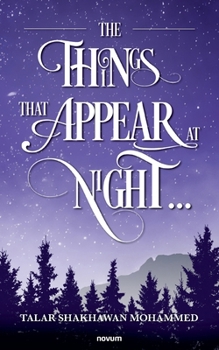 Paperback The Things That Appear at Night ... Book
