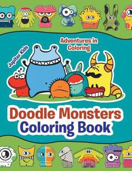 Paperback Adventures in Coloring: Doodle Monsters Coloring Book