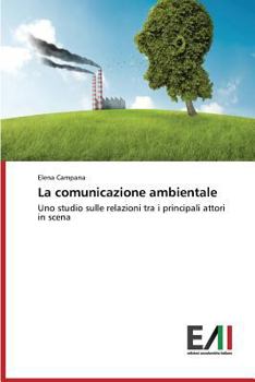 Paperback La Comunicazione Ambientale [Italian] Book