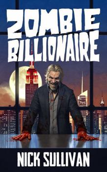 Paperback Zombie Billionaire (Creature Quest Series) Book