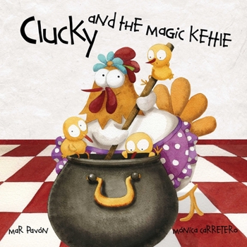 Hardcover Clucky and the Magic Kettle Book