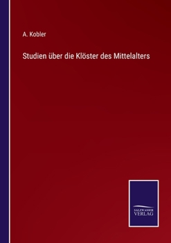 Paperback Studien über die Klöster des Mittelalters [German] Book