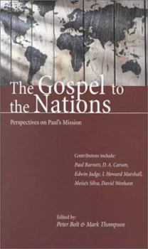 Paperback The Gospel to the Nations: Perspectives on Paul's Mission Book