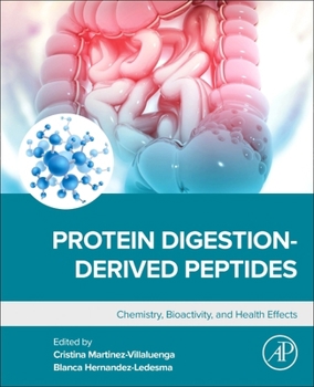 Paperback Protein Digestion-Derived Peptides: Chemistry, Bioactivity, and Health Effects Book