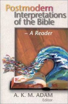 Paperback Postmodern Interpretations of the Bible: A Reader Book