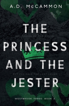 Paperback The Princess and The Jester (Westbrook Three) Book