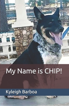 Paperback My Name is CHIP! Book