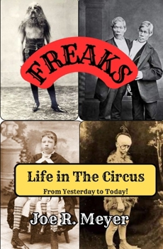 Paperback Freaks - Life in The Circus From Yesterday To Today [Large Print] Book