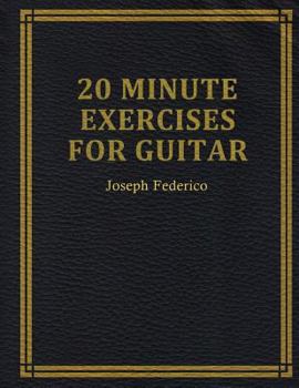 Paperback Twenty Minute Exercises For Guitar Book