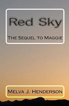 Paperback Red Sky: The Sequel to Maggie Book