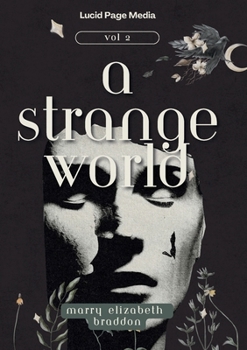 Paperback A Strange World: Volume 2 Book