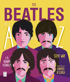 Paperback The Beatles de la A A La Z: La Banda Icónica [Spanish] Book