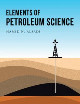 Paperback Elements of Petroleum Science Book