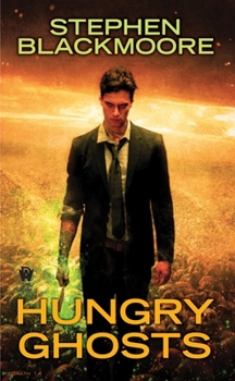 Hungry Ghosts - Book #3 of the Eric Carter
