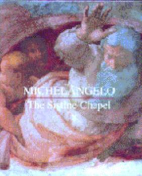 Hardcover Michaelangelo: The Sistine Chapel Book
