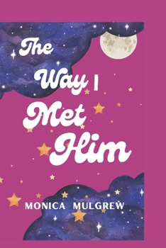 Paperback The way I met him Book