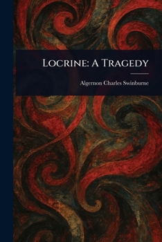 Paperback Locrine: A Tragedy Book