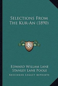 Paperback Selections From The Kur-An (1890) Book