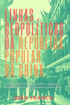 Paperback Linhas Geopolíticas da República Popular da China [Portuguese] Book
