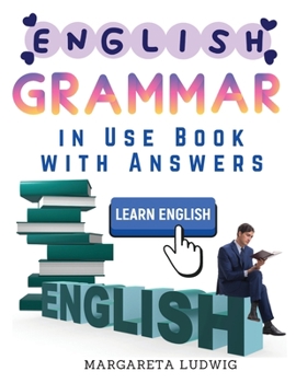 Paperback English Grammar in Use Book with Answers: A Self-Study Reference and Practice Book for Intermediate Learners of English Book