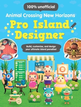 Paperback Animal Crossing New Horizons: Pro Island Designer Book