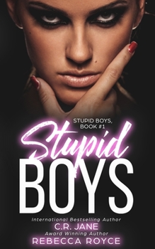 Paperback Stupid Boys: Stupid Boys Book #1 Book