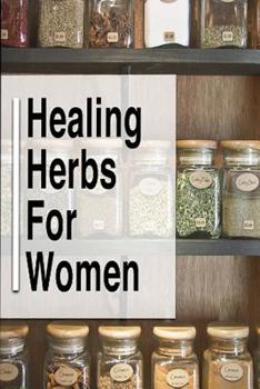 Paperback Healing Herbs for Women Book