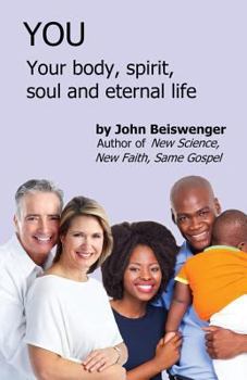 Paperback You: Your body, spirit, soul and eternal life Book