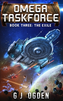The Exile - Book #3 of the Omega Taskforce