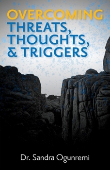Paperback Overcoming Threats, Thoughts, & Triggers Book