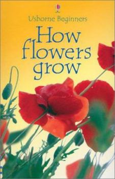How Flowers Grow (Usborne Beginners, Level 1) - Book  of the Usborne Beginners