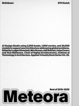 Paperback Studio Meteora: Advanced Methodologies for Digital Architectonics (Applied Virtuality Book) Book