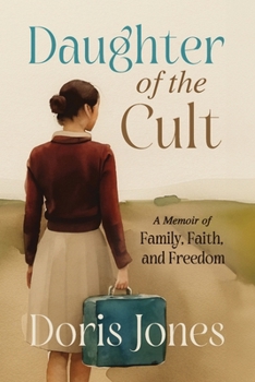 Paperback Daughter of the Cult: A Memoir of Family, Faith, and Freedom Book