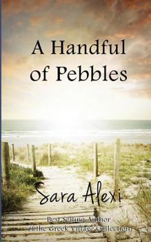 A Handful of Pebbles - Book #5 of the Greek Village