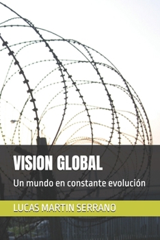 Paperback Vision Global: Un mundo en constante evolución [Spanish] Book
