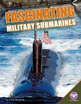 Library Binding Fascinating Military Submarines Book