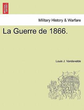 Paperback La Guerre de 1866. [French] Book