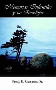 Paperback Memorias Infantiles y sus Revoltijos [Spanish] Book