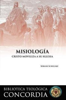 Paperback Biblioteca teologica Concordia: Misiologia (Concordia Theological Library: Missiology) [Spanish] Book
