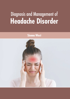 Hardcover Diagnosis and Management of Headache Disorder Book