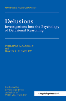 Paperback Delusions: Investigations Into The Psychology Of Delusional Reasoning Book