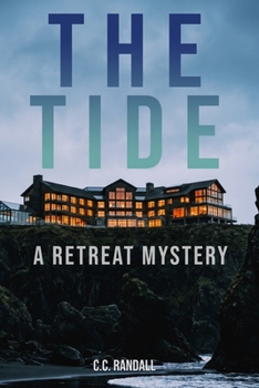 The Tide: A Retreat Mystery (The Retreat)