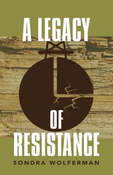 Paperback A Legacy of Resistance Book