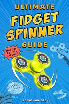 Paperback Ultimate Fidget Spinner Guide Book