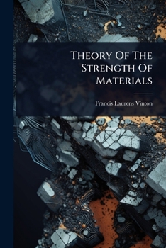 Paperback Theory Of The Strength Of Materials Book